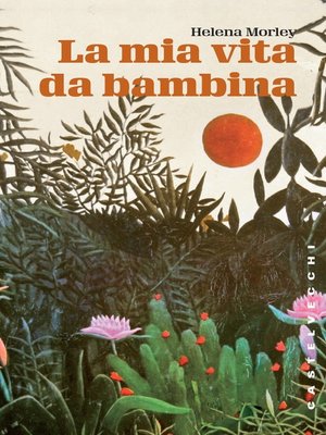 cover image of La mia vita da bambina